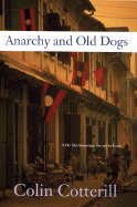 Anarchy and Old Dogs - Cotterill, Colin