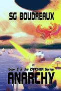 Anarchy book 3 of the Zanchier Series