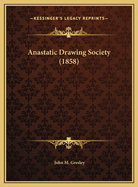 Anastatic Drawing Society (1858)