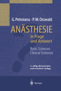 Anasthesie in Frage Und Antwort: Basic Sciences / Clinical Sciences