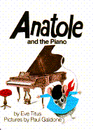 Anatole and the Piano - Titus, Eve