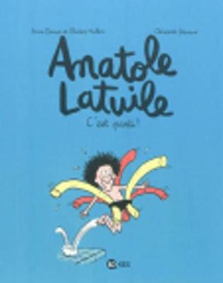 Anatole Latuile, Tome 01: C'Est Parti ! - Didier, Anne, and Devaux, Clement (Illustrator), and Muller, Olivier