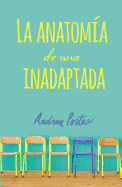 Anatoma de Una Inadaptada: Anatomy of a Misfit (Spanish Edition)