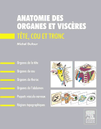 Anatomie Des Organes Et Viscres: Tte, Cou Et Tronc