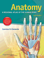 Anatomy: A Regional Atlas of the Human Body