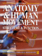 Anatomy and Human Movement: Structure and Function