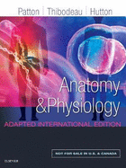 Anatomy and Physiology: Adapted International Edition