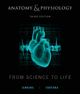 Anatomy and Physiology: From Science to Life 3e + WileyPLUS Registration Card