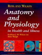 Anatomy and physiology in health and illness