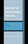 Anatomy of Professional Practice: Promising Research Perspectives on Educational Leadership