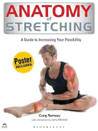 Anatomy of Stretching. Craig Ramsay