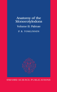 Anatomy of the Monocotyledons: II. Palmae