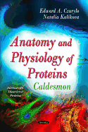 Anatomy & Physiology of Proteins: Caldesmon