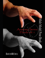 Anatomy Series: Hands vol 1