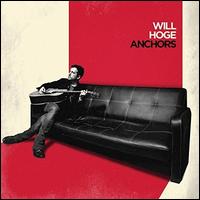 Anchors [LP] - Will Hoge