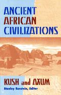 Ancient African Civilizations: Kush and Axum