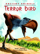 Ancient Animals: Terror Bird