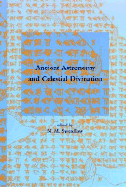 Ancient Astronomy and Celestial Divination