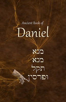 Ancient Book of Daniel - Johnson Th D, Ken