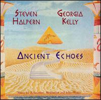 Ancient Echoes - Steven Halpern / Georgia Kelly