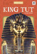 Ancient Egypt: King Tut