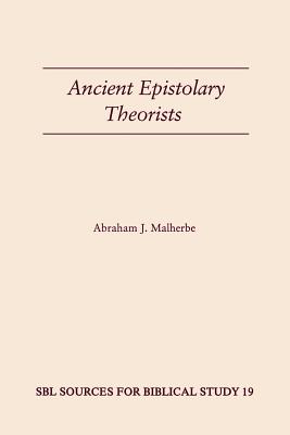 Ancient Epistolary Theorists - Malherbe, Abraham J (Translated by)