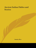 Ancient Indian Fables and Stories