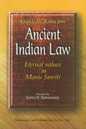 Ancient Indian Law: Eternal Values in Manu Smriti