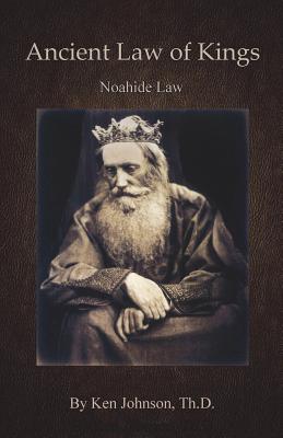 Ancient Law of Kings - Johnson, Ken