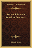 Ancient Life in the American Southwest