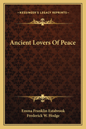 Ancient Lovers Of Peace