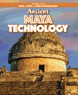 Ancient Maya Technology