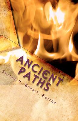 Ancient Paths: Issue 16 - Adkins, Paul David, and McKenna, Mark, and Albert, Edoardo