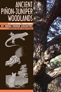 Ancient Pinion -Juniper Woodlands: A Natural History of Mesa Verde Country