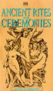 Ancient Rites and Ceremonies