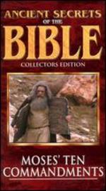 Ancient Secrets of the Bible: Moses's Ten Commandments - Tablets From God