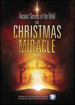 Ancient Secrets of the Bible: The Christmas Miracle