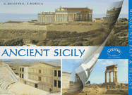 Ancient Sicily: Monuments Past and Present