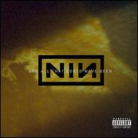 And All That Could Have Been - Nine Inch Nails