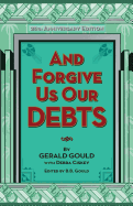 And Forgive Us Our Debts