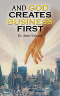 And God Creates Business First