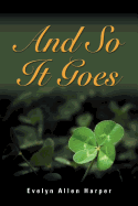And So It Goes: The Accidental Mystery Series - Book Five