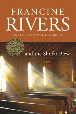 And the Shofar Blew - Rivers, Francine