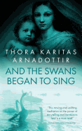 And the Swans Began to Sing