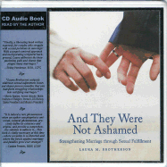 And They Were Not Ashamed: Strengthening Marriage Through Sexual Fulfillment