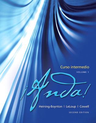 !Anda! Curso Intermedio, Volume 1 with Student Access Code - LeLoup, Jean W, and Cowell, Glynis S