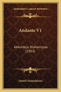 Andante V1: Akkordeja Iltahamyssa (1903)