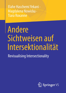 Andere Sichtweisen auf Intersektionalitat: Revisualising Intersectionality