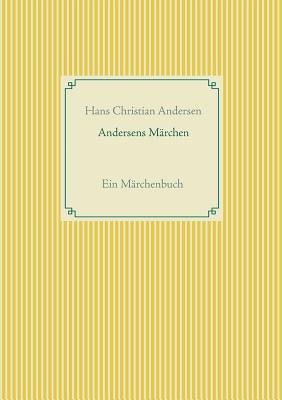 Andersens M?rchen: Band 2 - Weber, Frank (Editor), and Andersen, Christian