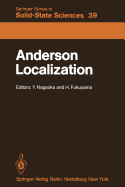 Anderson Localization: Proceedings of the Fourth Taniguchi International Symposium, Sanda-Shi, Japan, November 3-8, 1981